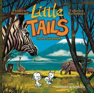 Little Tails in the Savannah (Little Tails, 3)