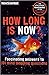 How long is now? Fascinatin...