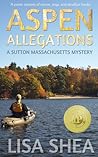 Aspen Allegations by Lisa Shea