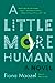 A Little More Human