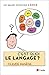 C'est quoi le langage ? (Le...