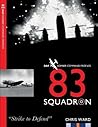 83 Squadron (Bomber Command Squadron Profiles) 83 Squadron (Bomber Command Squadron Profiles)