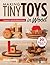 Making Tiny Toys in Wood: O...