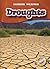 Droughts (Blastoff! Readers: Extreme Weather) (Blastoff! Readers, Level 4: Extreme Weather)