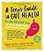 The Teen's Guide to Gut Hea...