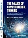 Power Of Computational Thinking, The by Paul Curzon