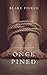 Once Pined (Riley Paige #6)