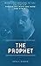 The Prophet by Kahlil Gibran