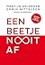 Een beetje nooit af by Martijn Aslander