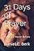 31 Days of Prayer: Pray Like Never Before