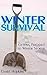 Winter Survival: Getting Pr...