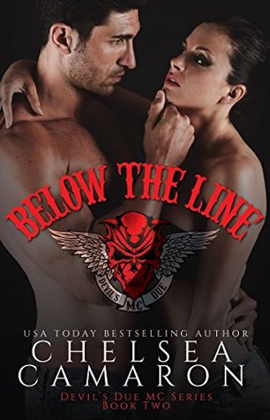 Below the Line (Devil's Due MC, #2)