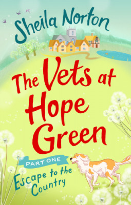 Escape to the Country (The Vets at Hope Green #1)