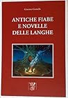 Antiche fiabe e novelle delle Langhe