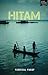 HITAM by Yusrizal Yusof