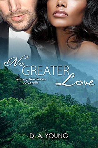 No Greater Love (Men of Whiskey Row #5)