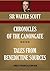 Chronicles of the Canongate / Tales from Benedictine Sources