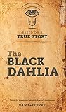 Based on a True Story: The Black Dahlia