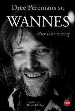 Wannes, Hier is hem terug