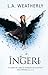 Îngeri by L.A. Weatherly