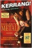 "Kerrang!" Direktory of Heavy Metal: The Indispensable Guide to Rock Warriors and Headbangin' Heroes