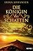Verbannt (Die Königin der Schatten #3)