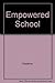 Empowered School