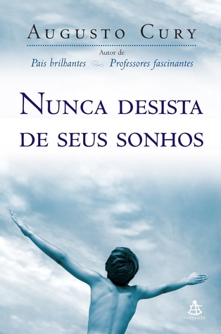 Nunca Desista de Seus Sonhos (Paperback)