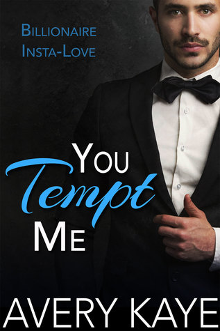 You Tempt Me (Billionaire Insta-Love #7)