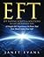 EFT: EFT Tapping Scripts & Solutions To An Abundant YOU: 10 Simple DIY Experiences To Prove That Your Mind Creates Your Life!