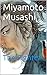 Miyamoto Musashi: The Fighter