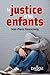 La justice et les enfants (À savoir)