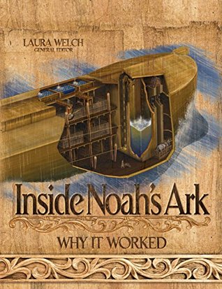 Inside Noah's Ark: Why it Worked (Kindle Edition)
