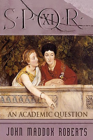 An Academic Question (SPQR #8.5)