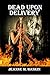 Dead Upon Delivery