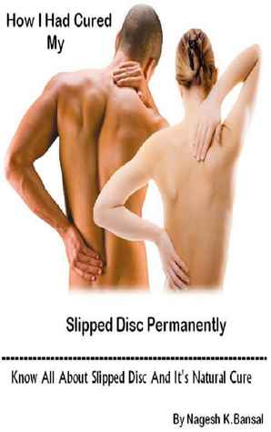 How I Had Cured My Slipped Disc Permanently