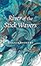 River of the Stick Wavers
