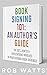 Book Signing 101 by Rob Watts