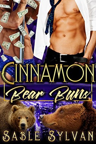 Cinnamon Bear Buns (The Twelve Dancing Bears, #4)