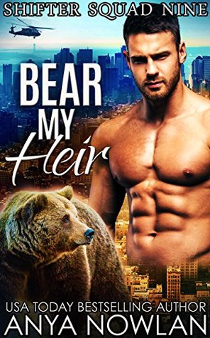 Bear My Heir (Shifter Squad Nine, #1)