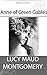 Anne of Green Gables by L.M. Montgomery Anne of Green Gables by L.M. Montgomery