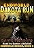 Dakota Run (Endworld Series, Book 5)