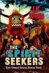 The Spirit Seekers (Spirit #2) The Spirit Seekers (Spirit #2)