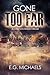 Gone Too Far (Cole Hutchinson Thriller)