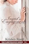 Ingrid's Engagement: How A Beauty Tamed A Beast (Fairetellings #3)