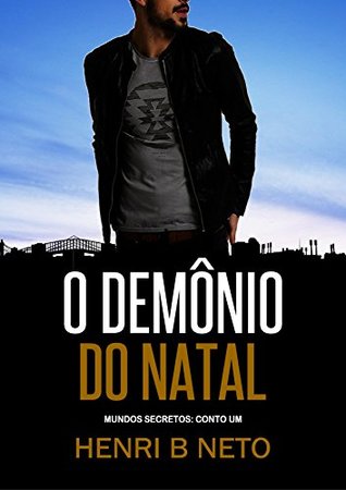 O Demônio do Natal (Mundos Secretos, #1)