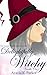 Delightfully Witchy by Acacia K. Parker