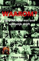 Waarom?