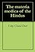 The materia medica of the Hindus