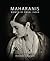 Maharanis: Women of Royal India